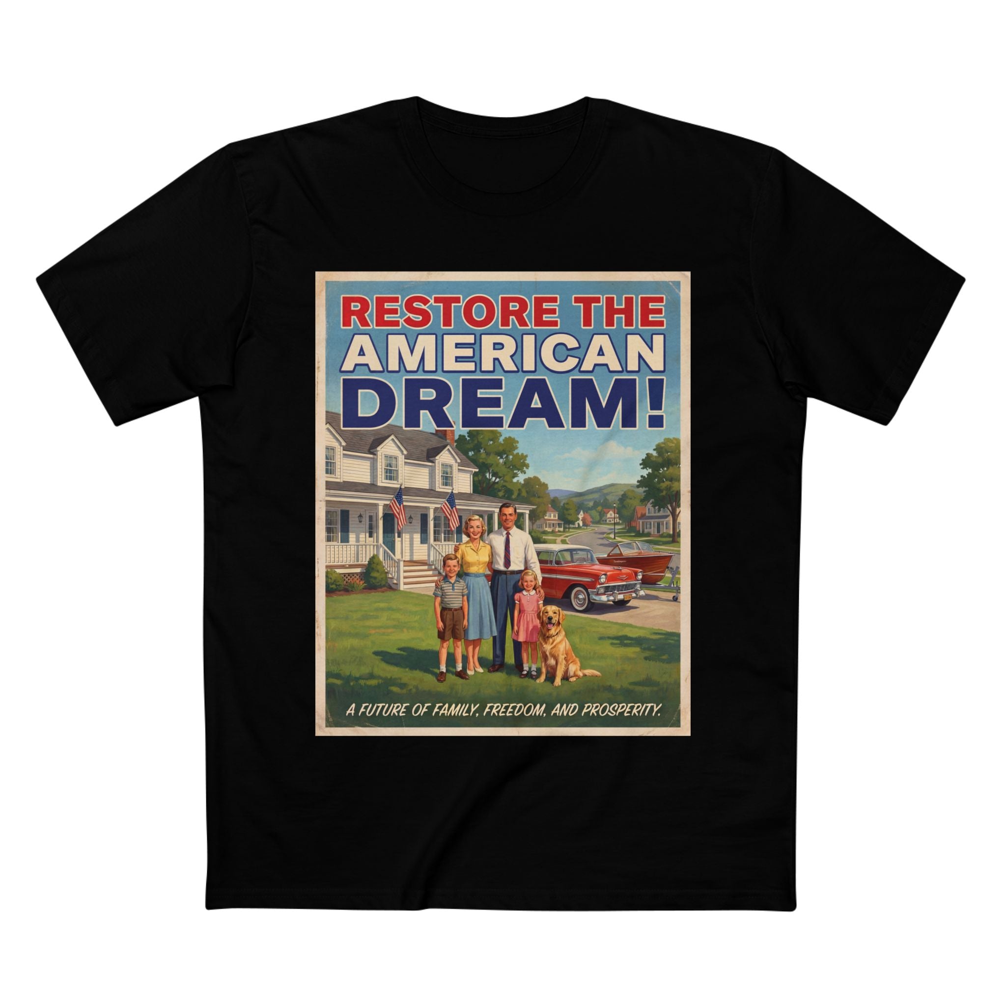Restore the American Dream T‑Shirt — Retro Family Patriotic Graphic Tee