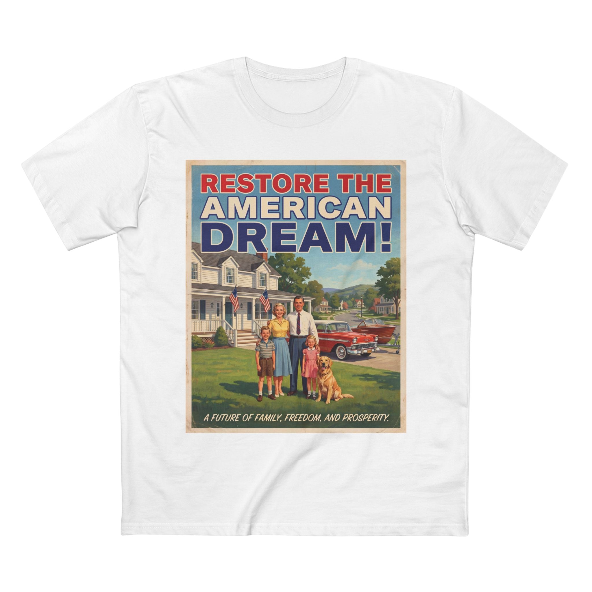 Restore the American Dream T‑Shirt — Retro Family Patriotic Graphic Tee